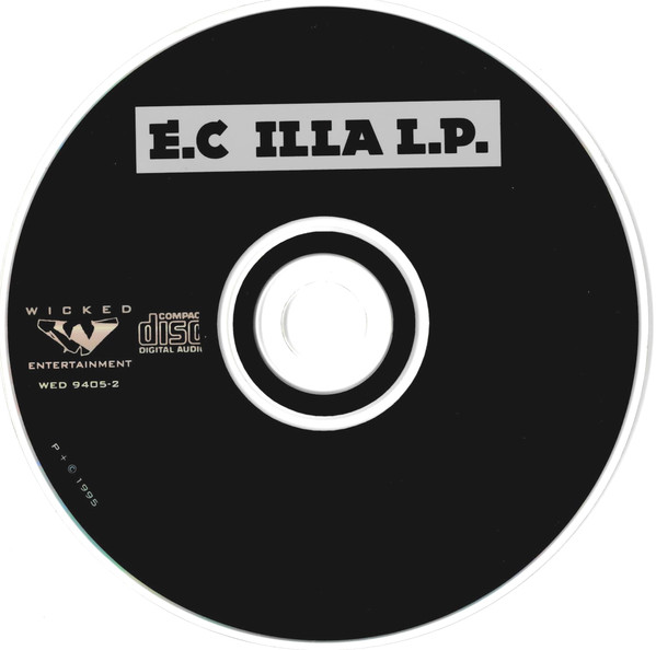 The E.C Illa L.P. by E.C Illa (CD 1995 Wicked Entertainment) in